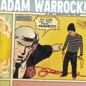 Adam WarRock You Dare Call that thing human album cover